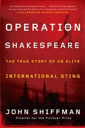 Book cover of Operation Shakespeare by John Shiffman