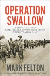 Book cover of Operation Swallow by Mark Felton