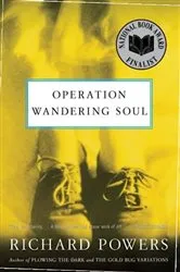 Book cover of Operation Wandering Soul by Richard Powers