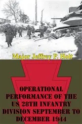 Book cover of Operational Performance Of The US 28th Infantry Division September To December 1944 by Unknown
