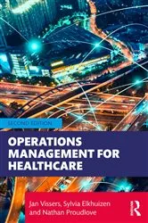 Book cover of Operations Management for Healthcare (2nd ed.) by Jan Vissers