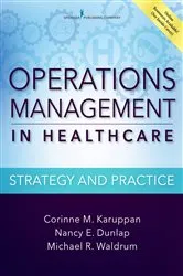Book cover of Operations Management in Healthcare by Corinne M. Karuppan