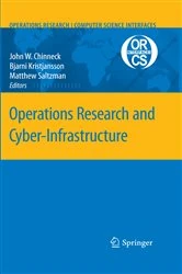 Book cover of Operations Research and Cyber-Infrastructure by John W. Chinneck