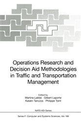 Book cover of Operations Research and Decision Aid Methodologies in Traffic and Transportation Management by Martine Labbe