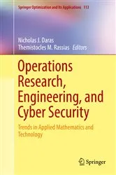 Book cover of Operations Research, Engineering, and Cyber Security by Nicholas J. Daras