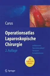 Book cover of Operationsatlas Laparoskopische Chirurgie (2nd ed.) by Thomas Carus