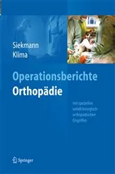 Book cover of Operationsberichte Orthopädie by Holger Siekmann