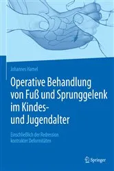 Book cover of Operative Behandlung von Fuß und Sprunggelenk im Kindes- und Jugendalter by Johannes Hamel