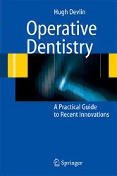 Book cover of Operative Dentistry by Hugh Devlin