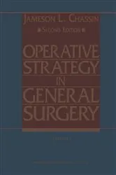 Book cover of Operative Strategy in General Surgery (2nd ed.) by Jameson L. Chassin