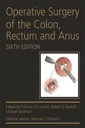 Book cover of Operative Surgery of the Colon, Rectum and Anus (6th ed.) by P Ronan O'Connell