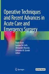 Book cover of Operative Techniques and Recent Advances in Acute Care and Emergency Surgery by Paolo Aseni