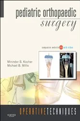 Book cover of Operative Techniques: Pediatric Orthopaedic Surgery E-BOOK by Mininder Kocher MD
