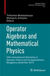Book cover of Operator Algebras and Mathematical Physics by Tirthankar Bhattacharyya