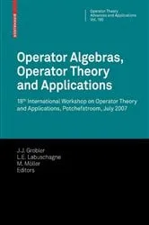 Book cover of Operator Algebras, Operator Theory and Applications by J. J. Grobler