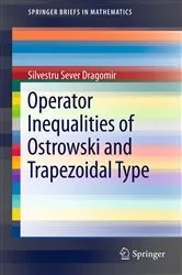 Book cover of Operator Inequalities of Ostrowski and Trapezoidal Type by Silvestru Sever Dragomir