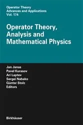 Book cover of Operator Theory, Analysis and Mathematical Physics by Unknown