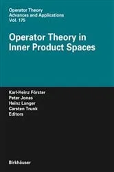 Book cover of Operator Theory in Inner Product Spaces by Karl-Heinz Förster