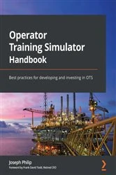 Book cover of Operator Training Simulator Handbook by Joseph Philip