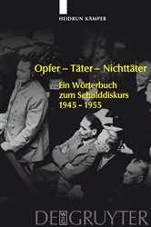 Book cover of Opfer - Täter - Nichttäter by Heidrun Kämper