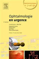 Book cover of Ophtalmologie en urgence (3rd ed.) by Eric Tuil