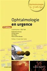 Book cover of Ophtalmologie en urgence (4th ed.) by Eric Tuil