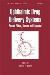Book cover of Ophthalmic Drug Delivery Systems (2nd ed.) by Ashim K. Mitra