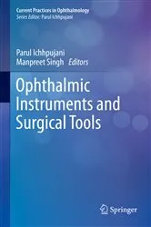 Book cover of Ophthalmic Instruments and Surgical Tools by Parul Ichhpujani