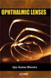 Book cover of Ophthalmic Lenses by Ajay Kumar Bhootra