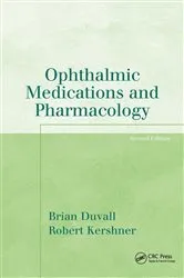 Book cover of Ophthalmic Medications and Pharmacology (2nd ed.) by Brian Duvall