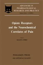 Book cover of Opiate Receptors and the Neurochemical Correlates of Pain by Susanna Fürst