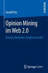 Book cover of Opinion Mining im Web 2.0 by Gerald Petz