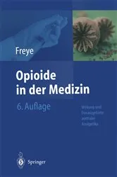 Book cover of Opioide in der Medizin (6th ed.) by Enno Freye
