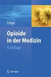 Book cover of Opioide in der Medizin (8th ed.) by Enno Freye