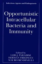 Book cover of Opportunistic Intracellular Bacteria and Immunity by Lois J. Paradise