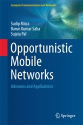 Book cover of Opportunistic Mobile Networks by Sudip Misra