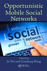 Book cover of Opportunistic Mobile Social Networks by Jie Wu