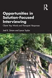 Book cover of Opportunities in Solution-Focused Interviewing by Joel K. Simon