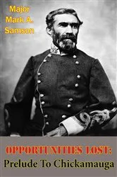 Book cover of Opportunities Lost: Prelude To Chickamauga by Unknown