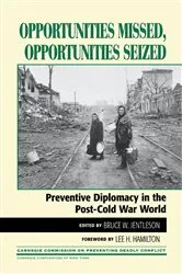 Book cover of Opportunities Missed, Opportunities Seized by Bruce W. Jentleson