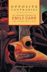 Book cover of Opposite Contraries by Emily Carr