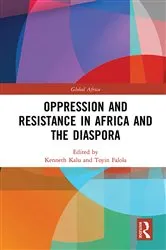 Book cover of Oppression and Resistance in Africa and the Diaspora by Kenneth Kalu