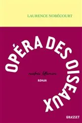 Book cover of Opéra des oiseaux by Unknown