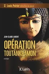 Book cover of Opération Toutankhamon by Jean-Claude Laurent