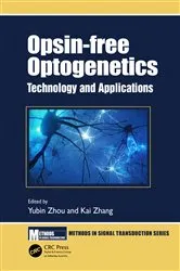 Book cover of Opsin-free Optogenetics by Yubin Zhou
