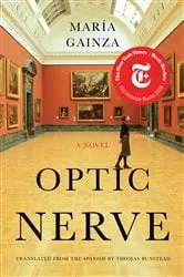 Book cover of Optic Nerve by Maria Gainza