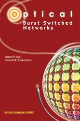 Book cover of Optical Burst Switched Networks by Jason P. Jue