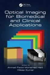 Book cover of Optical Imaging for Biomedical and Clinical Applications by Ahmad Fadzil Mohamad Hani