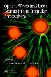 Book cover of Optical Waves and Laser Beams in the Irregular Atmosphere by Nathan Blaunstein