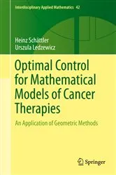 Book cover of Optimal Control for Mathematical Models of Cancer Therapies by Unknown